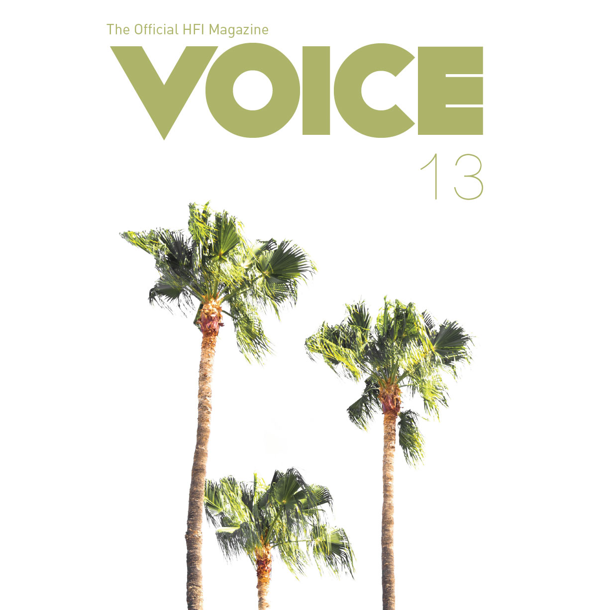 The Official HFI Magazine VOICE 13